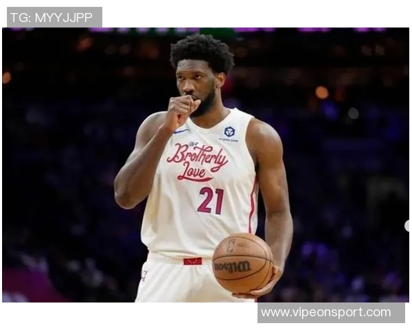 恩比德首节表现低迷五分钟仅得0分球队正负值下滑至3